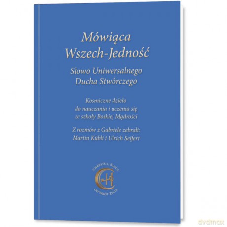 Mówiąca Wszech-Jedność - Martin Kubli, Ulrich Steifert [KSIĄŻKA]