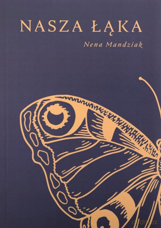 Nasza łąka - Nena Mandziak [KSIĄŻKA]