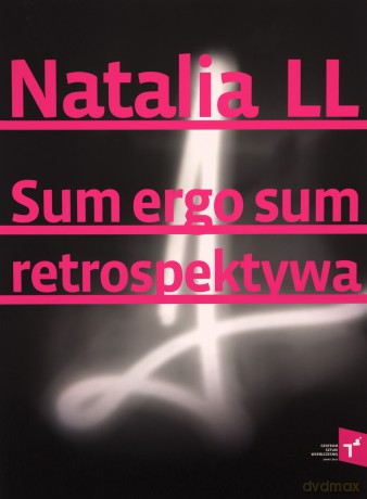 Natalia LL Sum Ergo Sum retrospektywa [KSIĄŻKA]