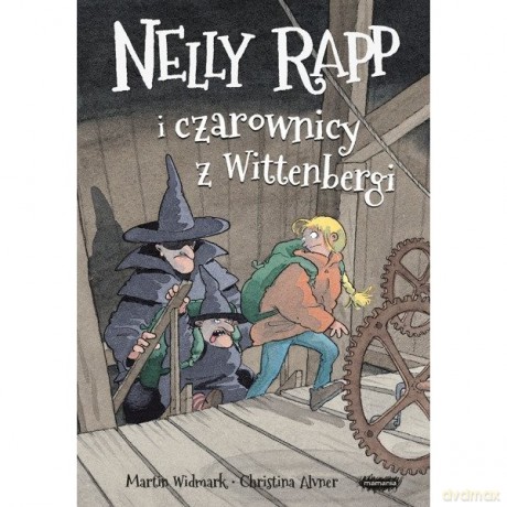Nelly Rapp i czarownicy w Wittenbergi - Martin Widmark [KSIĄŻKA]