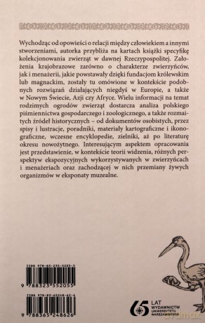 Ogrody zwierząt Staropolskie zwierzyńce i menażerie - Aleksandra Jakóbczyk-Gola [KSIĄŻKA]