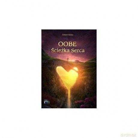 Oobe Ścieżka serca - Robert Noble [KSIĄŻKA]
