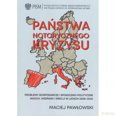 Państwa notorycznego kryzysu - Maciej Pawłowski [KSIĄŻKA]
