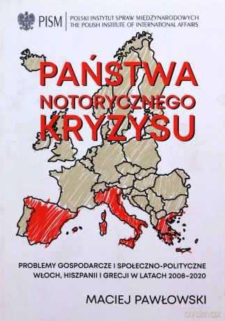 Państwa notorycznego kryzysu - Maciej Pawłowski [KSIĄŻKA]