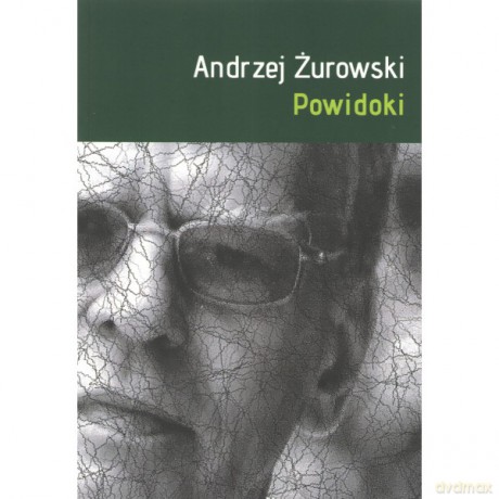 Powidoki - Andrzej Żurowski [KSIĄŻKA]