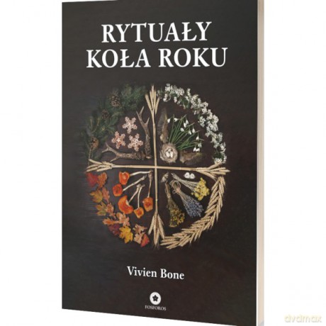 Rytuały koła roku - Vivien Bone [KSIĄŻKA]