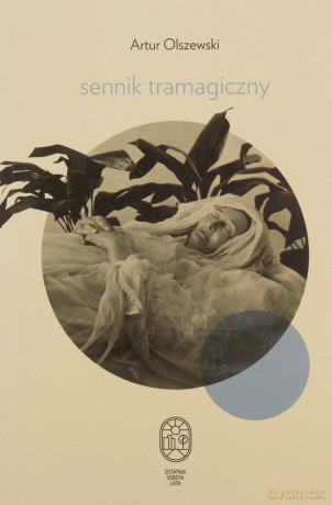 Sennik tramagiczny - Artur Olszewski [KSIĄŻKA]