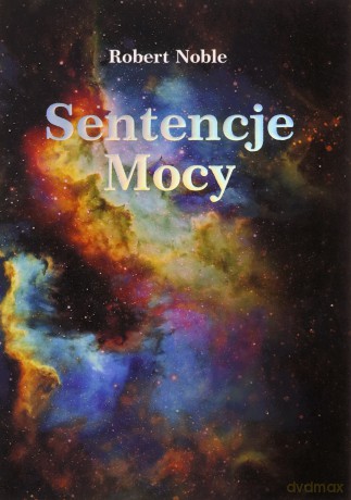 Sentencje mocy - Robert Noble [KSIĄŻKA]