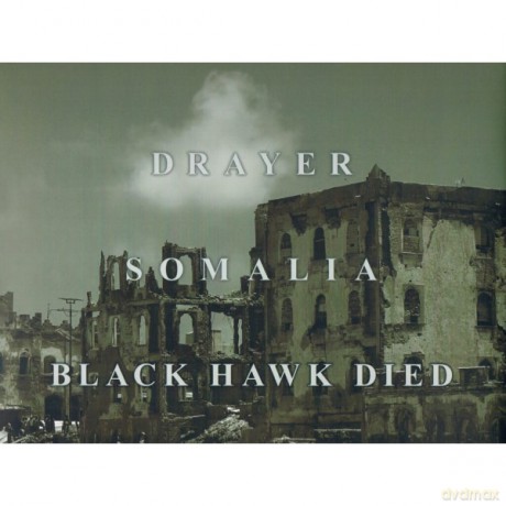 Somalia Black Hawk Died - Dariusz J. "Drayer" Drajewicz [KSIĄŻKA]