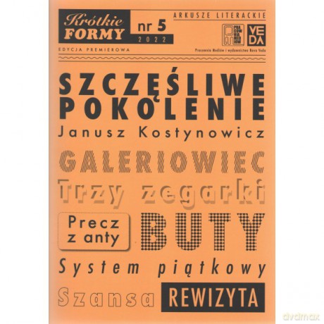 Szczęśliwe pokolenie Krótkie formy 5/2022 - Janusz Kostynowicz [KSIĄŻKA]