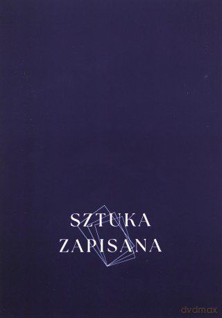 Sztuka zapisana 1/2024 [KSIĄŻKA]