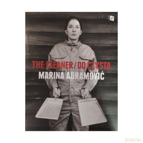 The Cleaner Do czysta Marina Abramović [KSIĄŻKA]
