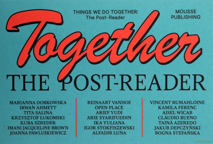 Things We Do Together: The Post-Reader [KSIĄŻKA]