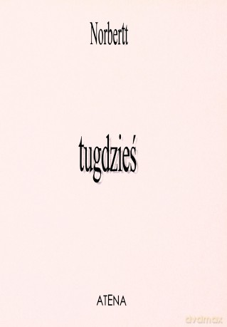 tu gdzieś - Norbertt Skupniewicz [KSIĄŻKA]