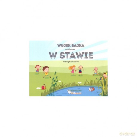 W stawie - Bajka Wujek [KSIĄŻKA]