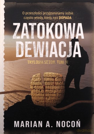 Zatokowa dewiacja. Trylogia SETON. (Tom III) - Marian A. Nocoń [KSIĄŻKA]