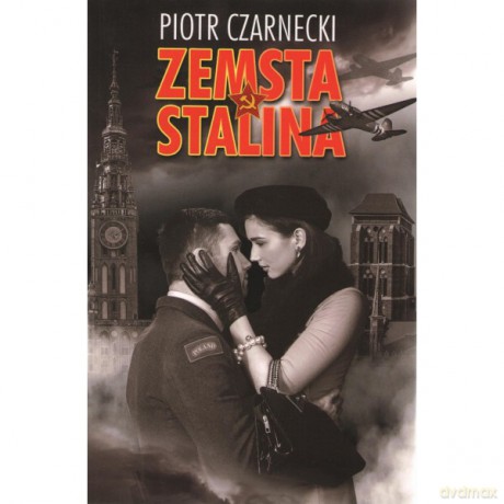 Zemsta Stalina - Piotr Czarnecki [KSIĄŻKA]