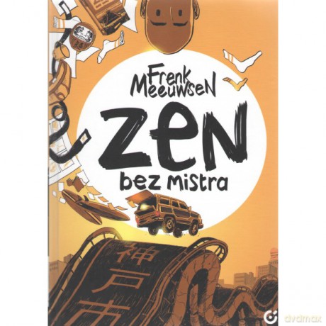 Zen bez mistra - Frenk Meeuwsen [KSIĄŻKA]