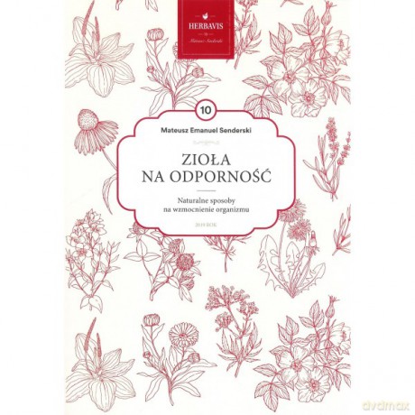 Zioła na odporność - M.E. Senderski [KSIĄŻKA]