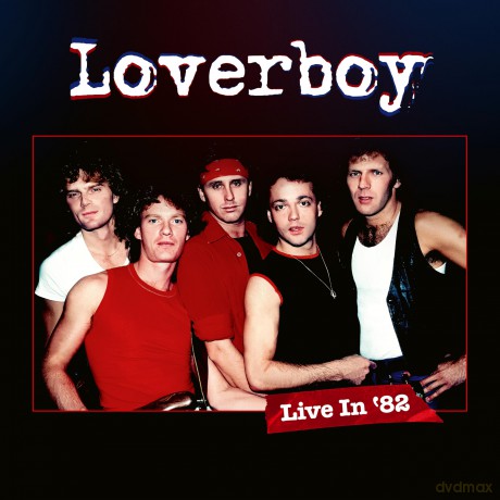 Loverboy: Live In 82 [Winyl]+[DVD]
