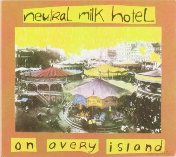 Neutral Milk Hotel: On Avery Island [CD]