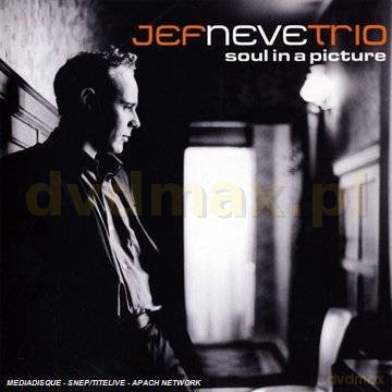 Neve, Jef: Soul In A Picture [CD]