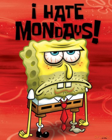 Pan Gąbka - Spongebob (I Hate Mondays) [PLAKAT]