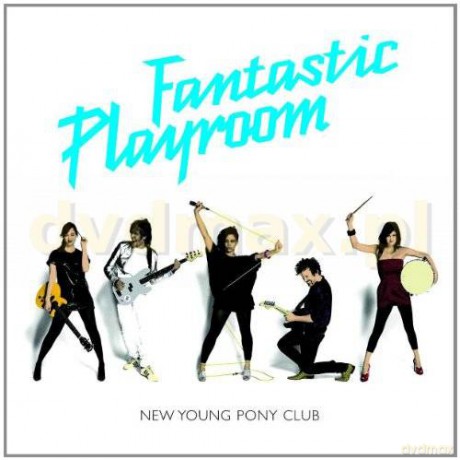New Young Pony Club: Fantastic Playroom [CD]