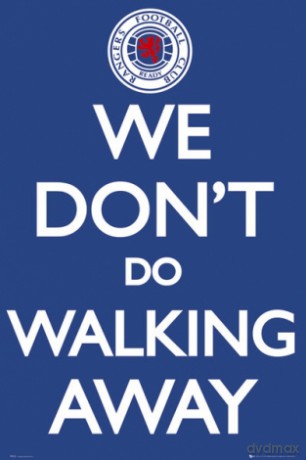 Rangers We Don't Do Walking Away [PLAKAT]