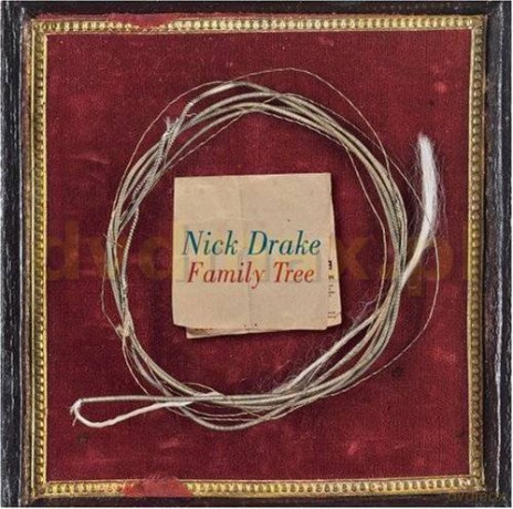 Nick Drake: Family Tree [CD]