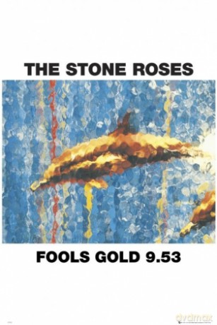 Stone Roses Fools Gold [PLAKAT]