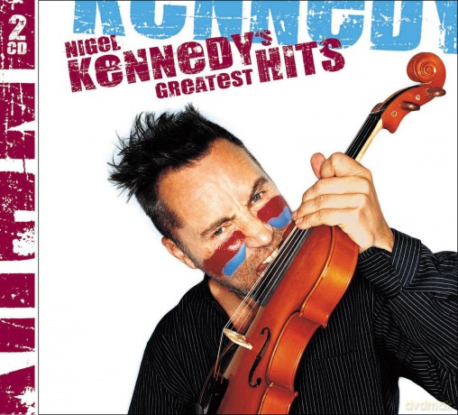 Nigel Kennedy: The Greatest Hits [2CD]