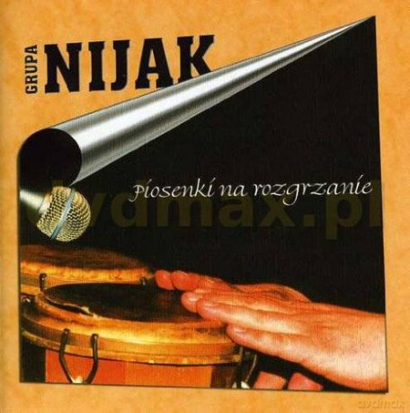 Nijak: Piosenki na rozgrzanie [CD]