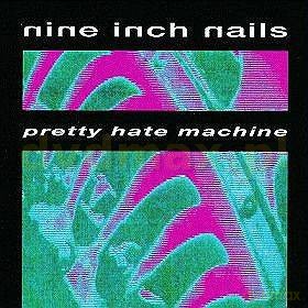 Nine Inch Nails: Pretty Hate Machine [CD]