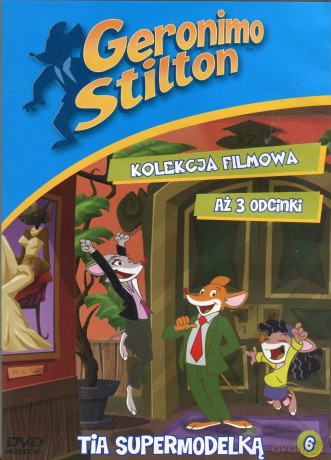 Kolekcja Filmowa Geronimo Stilon - cz. 6: Tia Supermodelką [DVD]