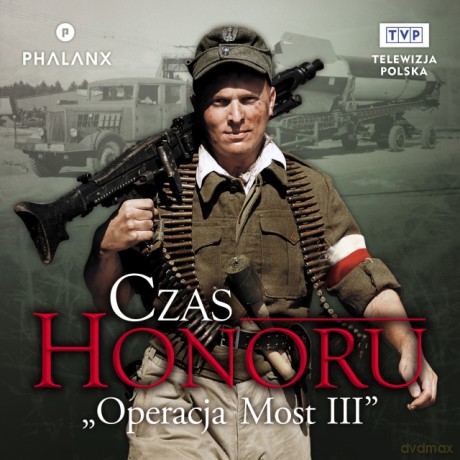 Czas honoru: Operacja MOST III [GRA]