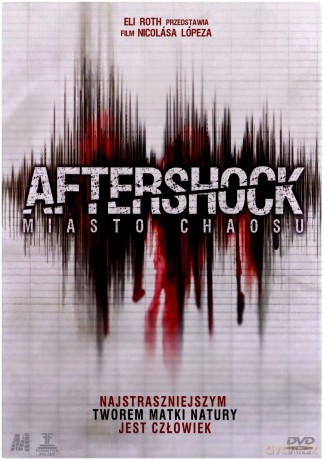Aftershock. Miasto Chaosu [DVD]