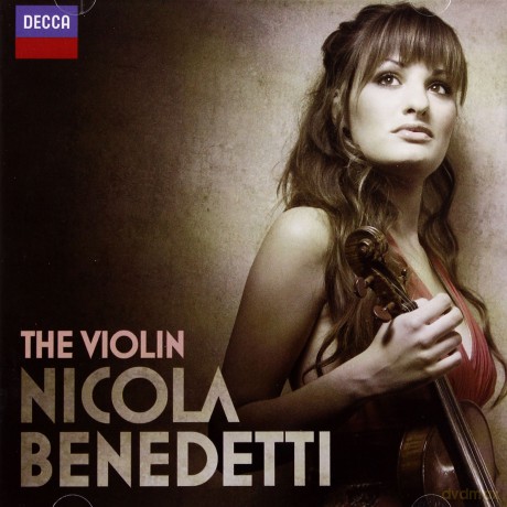 Nicola Benedetti: The Violin [CD]