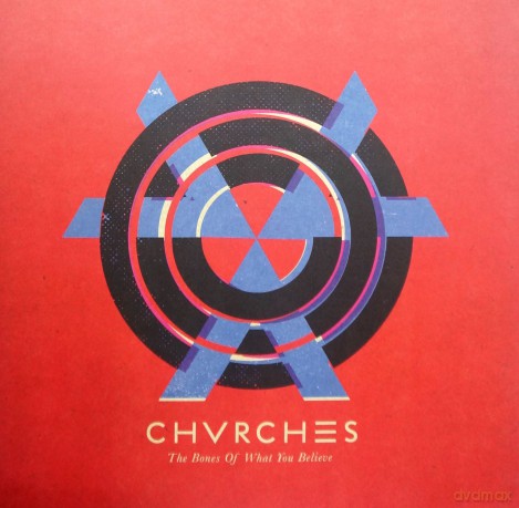 Chvrches: The Bones Of What You Believe [Winyl]