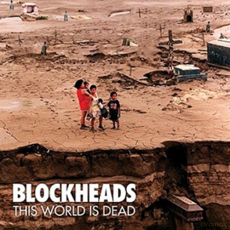 Blockheads: This World Is Dead [CD]
