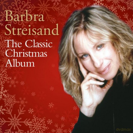 Barbra Streisand: The Classic Christmas Album [CD]
