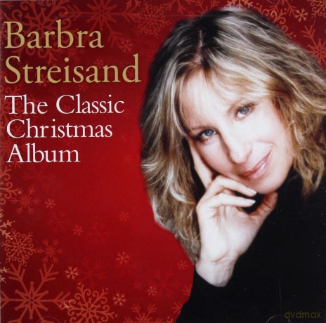 Barbra Streisand: The Classic Christmas Album [CD]