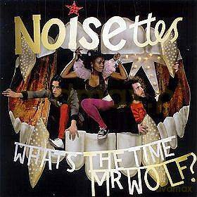 Noisettes: What's The Time Mr.Wolf [CD]