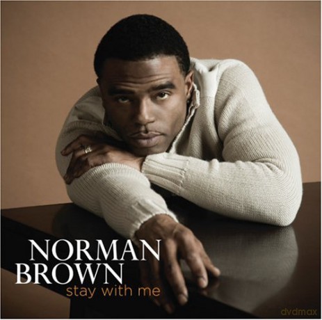 Norman Brown: Stay With Me [CD]