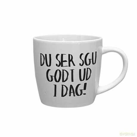 Kasia Lilja - 'Du ser sgu godt ud i dag' Mug (KL400104)