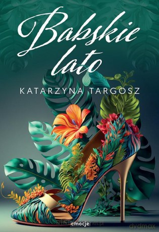 Babskie lato - Katarzyna Targosz [KSIĄŻKA]
