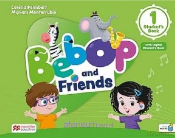 Bebop and Friends 1 SB + online + app - Lorena Peimbert, Myriam Monterrubio [KSIĄŻKA]