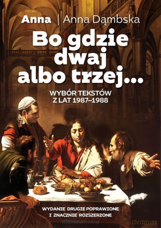 Bo gdzie dwaj albo trzej - Anna Dąmbska [KSIĄŻKA]