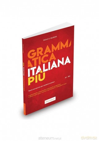 Grammatica Italiana Piu - Paolo E. Balboni [KSIĄŻKA]
