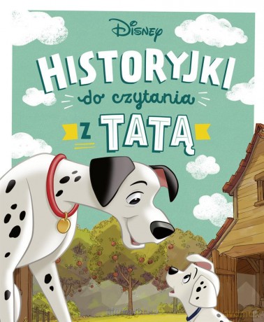 Historyjki do czytania z tatą. Disney [KSIĄŻKA]